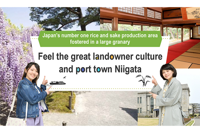 Feel the great landowner culture and port town Niigata-Japan’s number one rice and sake production area fostered in a large granary